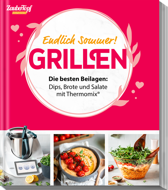 ZauberTopf - Einfach lecker! Grillen
