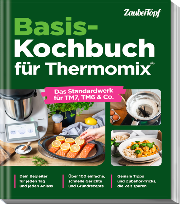 ZauberTopf - Das ultimative Basis-Kochbuch